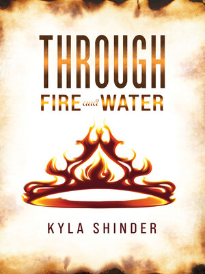 cover image of Through Fire and Water